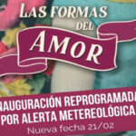 Por alerta meteorológica se reprogramó la inauguración de la muestra “Las Formas del Amor”